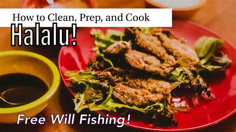 How to Clean, Prep, and Cook Halalu .